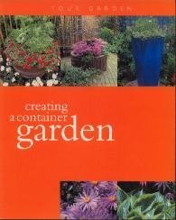 Imagen de archivo de Container Gardening a la venta por Better World Books: West