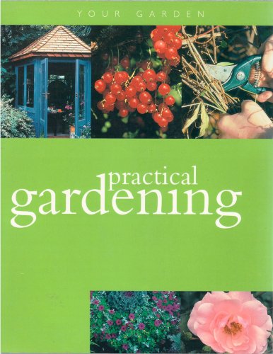 Beispielbild fr Practical Gardening zum Verkauf von Library House Internet Sales