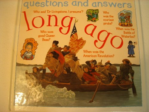 Beispielbild fr Long Ago (My First Book of Questions & Answers S.) zum Verkauf von AwesomeBooks