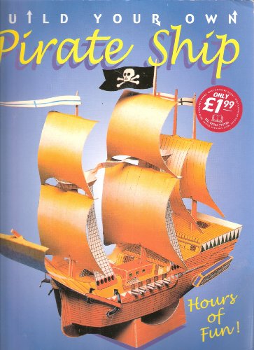 9780752576503: Pirate Ship (Build Your Own S.)