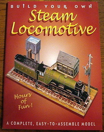 9780752576527: Steam locomotive (Build Your Own)