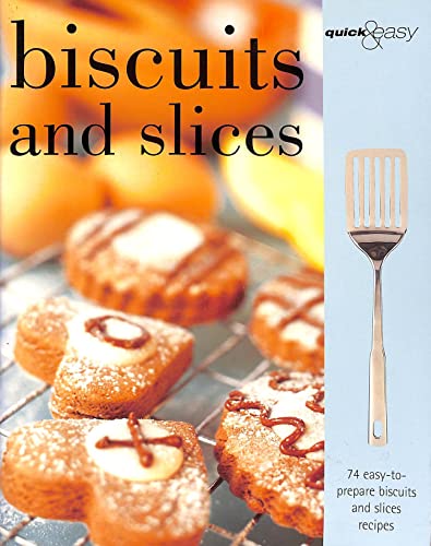 Stock image for Biscuits and Slices (Quick and Easy) for sale by AwesomeBooks