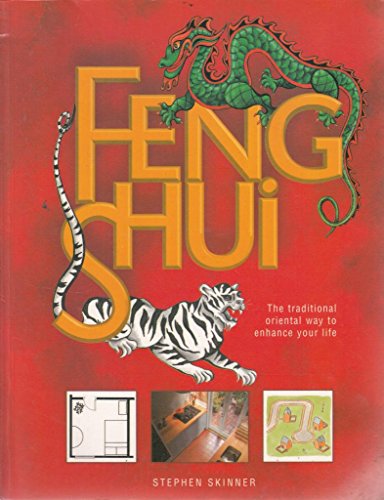 Imagen de archivo de Feng Shui The Traditional Oriental Way to Enhance Your Life a la venta por WorldofBooks