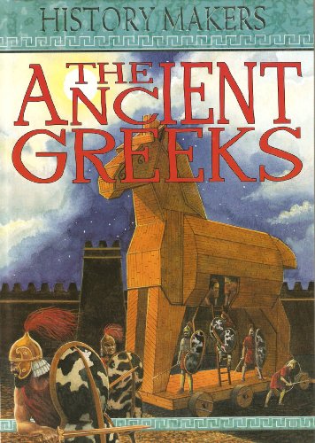 Imagen de archivo de The Ancient Greeks (History Makers) a la venta por Half Price Books Inc.