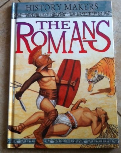 Stock image for The Romans (History Makers) for sale by SecondSale