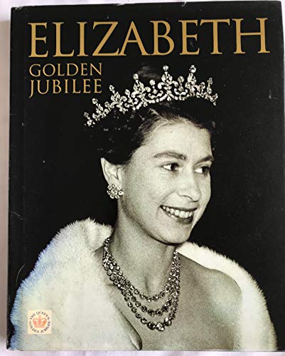 Elizabeth R: Golden Jubilee