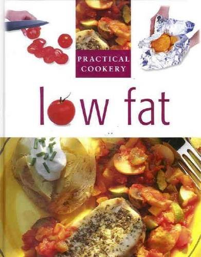 Imagen de archivo de Low Fat (Practical Cooking) a la venta por Redux Books