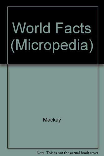 Stock image for World Facts (Micropedia) for sale by AwesomeBooks