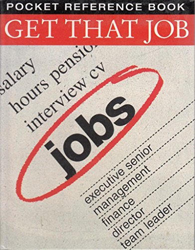 Stock image for Get That Job (Pocket Reference S.) for sale by AwesomeBooks