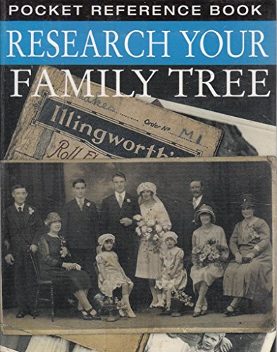 Research Your Family Tree (Pocket Reference) (9780752582597) by N/a