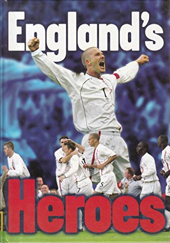 England's Heroes (9780752583624) by Tim Hill