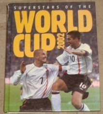 9780752583648: Super Stars of the World Cup 2002