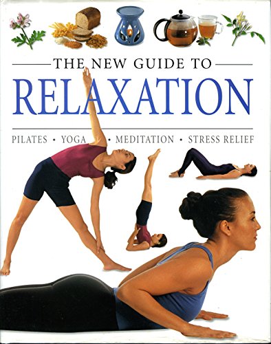 Imagen de archivo de The New Guide to Relaxation a la venta por Books Puddle