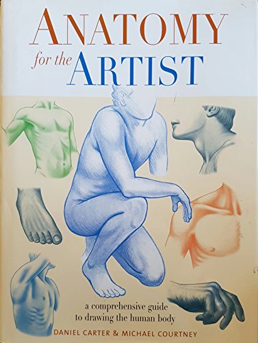 9780752586663: Anatomy for the Artist