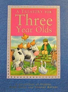 Stock image for A Treasury for Three Year Olds for sale by Better World Books