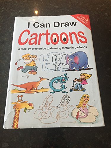 Imagen de archivo de I Can Draw Cartoons: A Step-By-Step Guide to Drawing Fantastic Cartoons a la venta por BookHolders