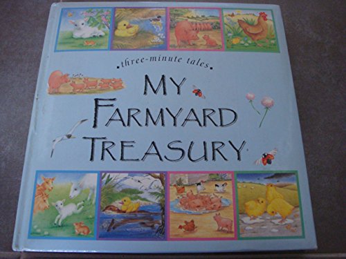 Stock image for My Farmyard Treasury for sale by AwesomeBooks