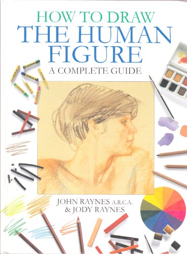 9780752587721: How To Draw The Human Figure - Complete Guide