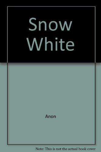 Stock image for Snow White for sale by Reuseabook