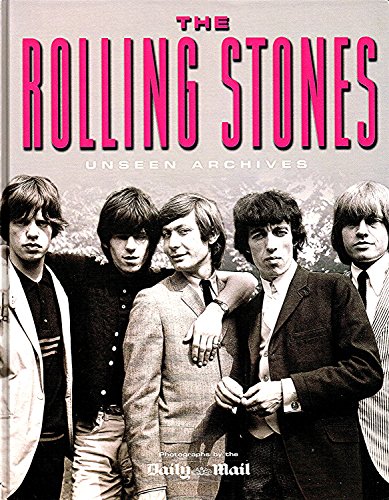 Beispielbild fr Unseen Archives, Rolling Stones zum Verkauf von AwesomeBooks