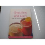 Imagen de archivo de Smoothies and Juices a la venta por Ezekial Books, LLC