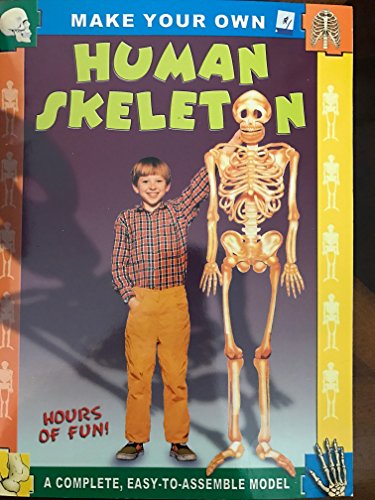 Beispielbild fr Make Your Own Human Skeleton zum Verkauf von SecondSale