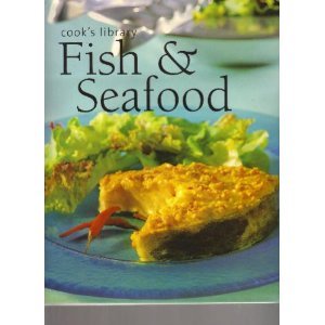 Imagen de archivo de Fish & Seafood (Cook's Library) a la venta por Library House Internet Sales