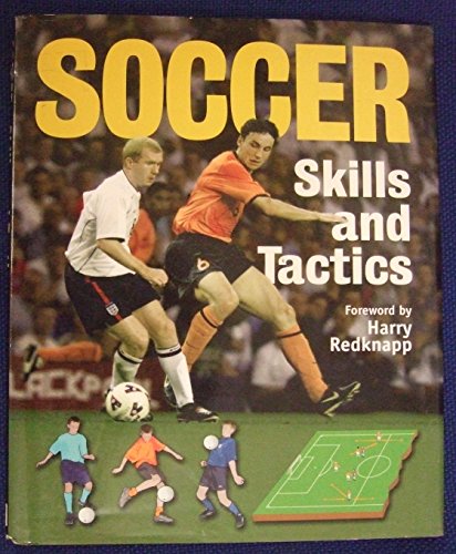 Imagen de archivo de SOCCER SKILLS AND TACTICS a la venta por AwesomeBooks