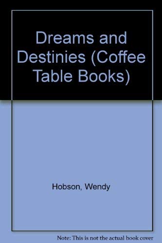 9780752596327: Dreams and Destinies (Coffee Table Books)