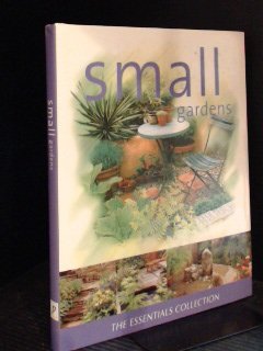 9780752596440: Small Gardens (Essential Gardening)