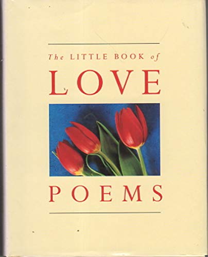 Stock image for The Little Book of Love Poems for sale by DENNIS GALLEMORE