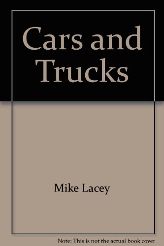 Stock image for Cars and Trucks for sale by Better World Books