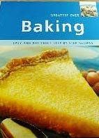 9780752599465: Baking: Easy and Delicious Step-By-Step Recipes (Greatest Ever)