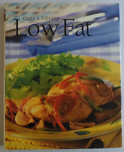 Imagen de archivo de Low Fat (Cook's Library) a la venta por Your Online Bookstore