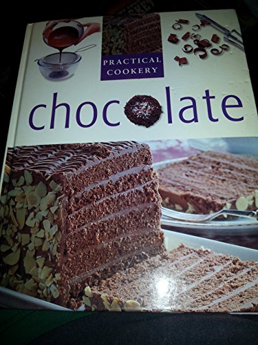 Stock image for Practical Cooking Chocolate for sale by Better World Books: West
