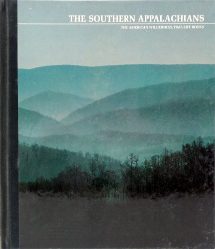 Stock image for The Southern Appalachians for sale by ThriftBooks-Atlanta