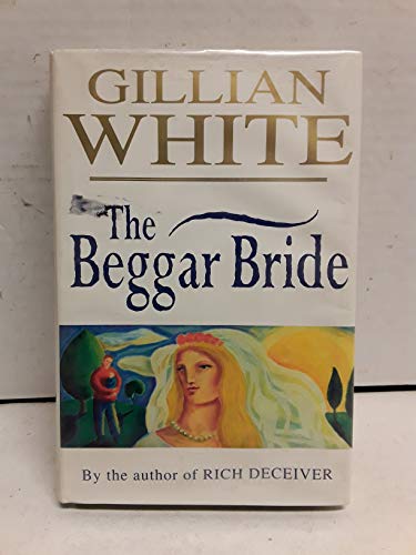 Beispielbild fr The Beggar Bride zum Verkauf von WorldofBooks