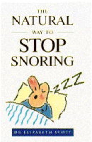 Beispielbild fr The Natural Way To Stop Snoring zum Verkauf von WorldofBooks
