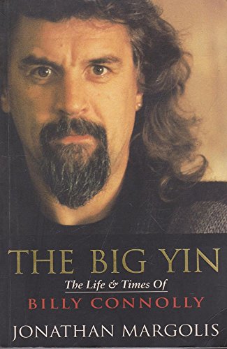 Stock image for The Big Yin: Life and Times of Billy Connolly for sale by WorldofBooks