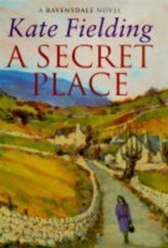 Stock image for A Secret Place: Bk.2 (Ravensdale) for sale by WorldofBooks