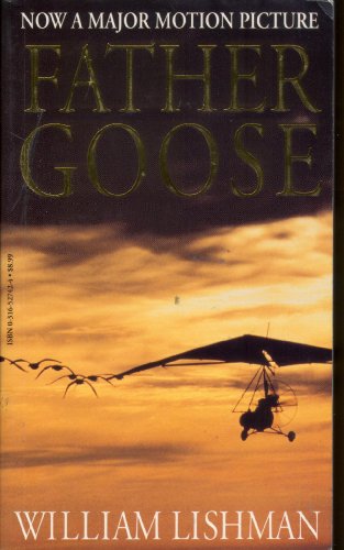 Imagen de archivo de Father Goose: Fly Away Home: The Adventures of a Wildlife Hero a la venta por WorldofBooks