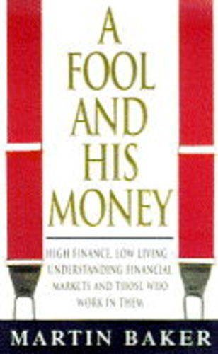 9780752803128: A Fool And His Money