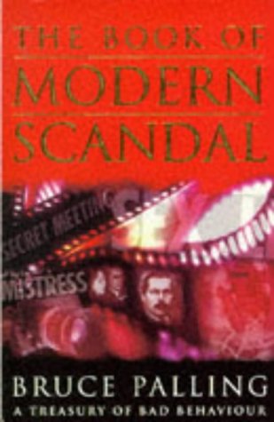 9780752803708: Book of Modern Scandal: From Byron to the Present Day