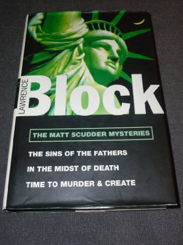 Imagen de archivo de The Matt Scudder Mysteries: " Sins of the Fathers " , " In the Midst of Death " , " Time to Murder and Create " SIGNED a la venta por Bingo Used Books