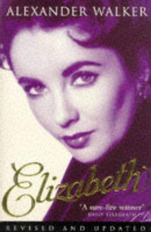 Stock image for Elizabeth: Elizabeth Taylor for sale by AwesomeBooks