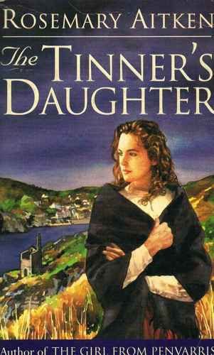 Beispielbild fr The Tinner's Daughter zum Verkauf von WorldofBooks