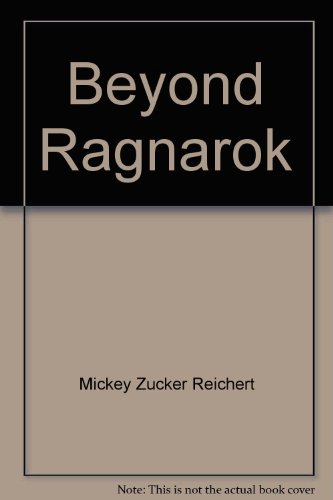 Beyond Ragnarok (The Renshai Chronicles) (9780752806198) by Mickey Zucker Reichert