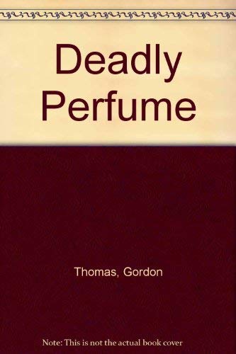 9780752806303: Deadly Perfume