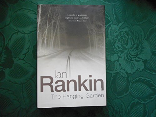 9780752807218: The Hanging Garden (A Rebus Novel)