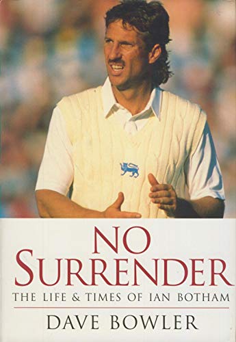 Imagen de archivo de No Surrender: Life and Times of Ian Botham a la venta por WorldofBooks